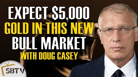 Doug Casey .